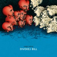 Divokej Bill - Mezi nima