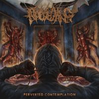 Nauseating - Perverted Contemplation