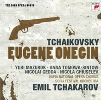 Emil Tchakarov - Tchaikovsky: Eugene Onegin