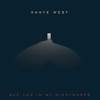 Kanye West - See You In My Nightmares