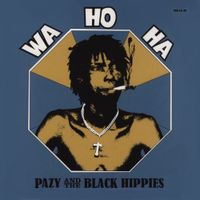 The Black Hippies - Wa Ho Ha