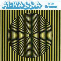 Akwassa - In the Groove