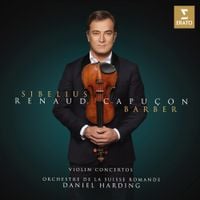 Renaud Capuçon - Sibelius; Barber: Violin Concertos
