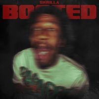 Skrilla - Booted
