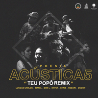 Pineapple StormTV - Poesia Ac&uacute;stica #5 Seu Popo Remix
