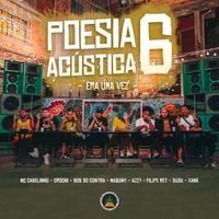 Pineapple StormTV - Poesia Ac&uacute;stica #6 Era Uma Vez
