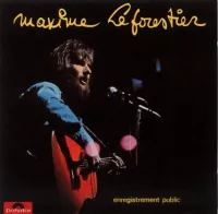 Maxime Le Forestier - Enregistrement public