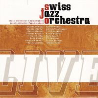 Swiss Jazz Orchestra - Live