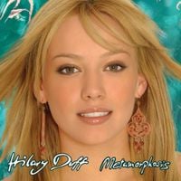 Hilary Duff - Metamorphosis