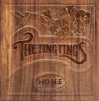 The Ting Tings - Home
