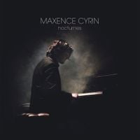 Maxence Cyrin - Nocturnes