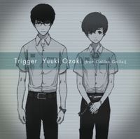 Yuuki Ozaki - Trigger