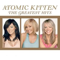 Atomic Kitten - The Greatest Hits