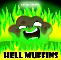 Bagpipe Brony - Hell Muffins