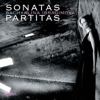 Alina Ibragimova - Bach: Sonatas & Partitas