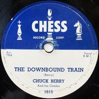 Chuck Berry - No Money Down / The Downbound Train