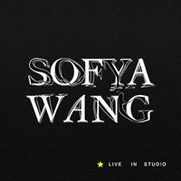 Sofya Wang - Sofya Wang Live in Studio