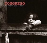 Congreso - La Canci&oacute;n que te Deb&iacute;a