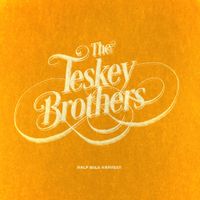 The Teskey Brothers - Half Mile Harvest [Reissue]