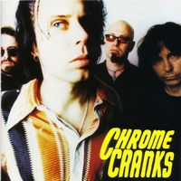 The Chrome Cranks - Chrome Cranks