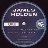 James Holden - Horizons / Pacific