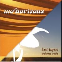 Mo' Horizons - Lost Tapes