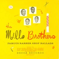 The Mills Brothers - Famous Barber Shop Ballads - Volume One