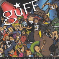 GuFF - The Guff is a Disaster EP