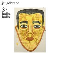 Jeugdbrand - 3 &times; hullo, hullo