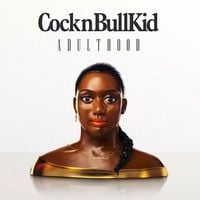 CocknBullKid - Adulthood