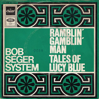 The Bob Seger System - Ramblin' Gamblin' Man