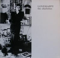 The Charlottes - Lovehappy