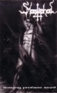 Mastiphal - Sowing Profane Seed
