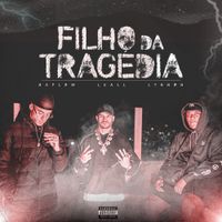 Raflow - Filho da trag&eacute;dia