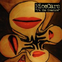Micecars - I'm the creature