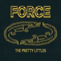 The Pretty Littles - Force