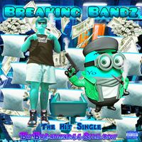 Lil Boy Lil Lil - Breaking Bandz