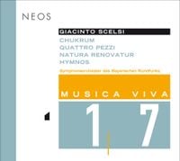Symphonieorchester des Bayerischen Rundfunks - Musica Viva 17: Chukrum; Quattro pezzi; Natura renovatur; Hymnos