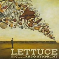 Lettuce - Lettuce with the Colorado Symphony (Live)