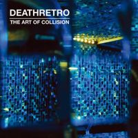 Deathretro - The Art of Collision