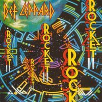 Def Leppard - Rocket