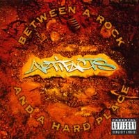 Artifacts - Between a Rock and a Hard Place