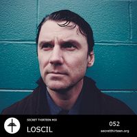 Loscil - Secret Thirteen Mix 052