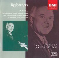 Walter Gieseking - Ravel: Solo Piano Music