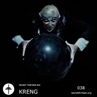 Kreng - Secret Thirteen Mix 038