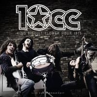 10cc - King Biscuit Flower Hour 1975 (Live)