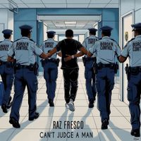 Raz Fresco - Can't Judge A Man