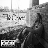 Tell Double - The Onset