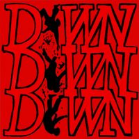 S AND R - DOWNDOWNDOWN