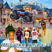 Basedworld - Basedworld Trashtapes Vol.6